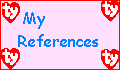 My references!